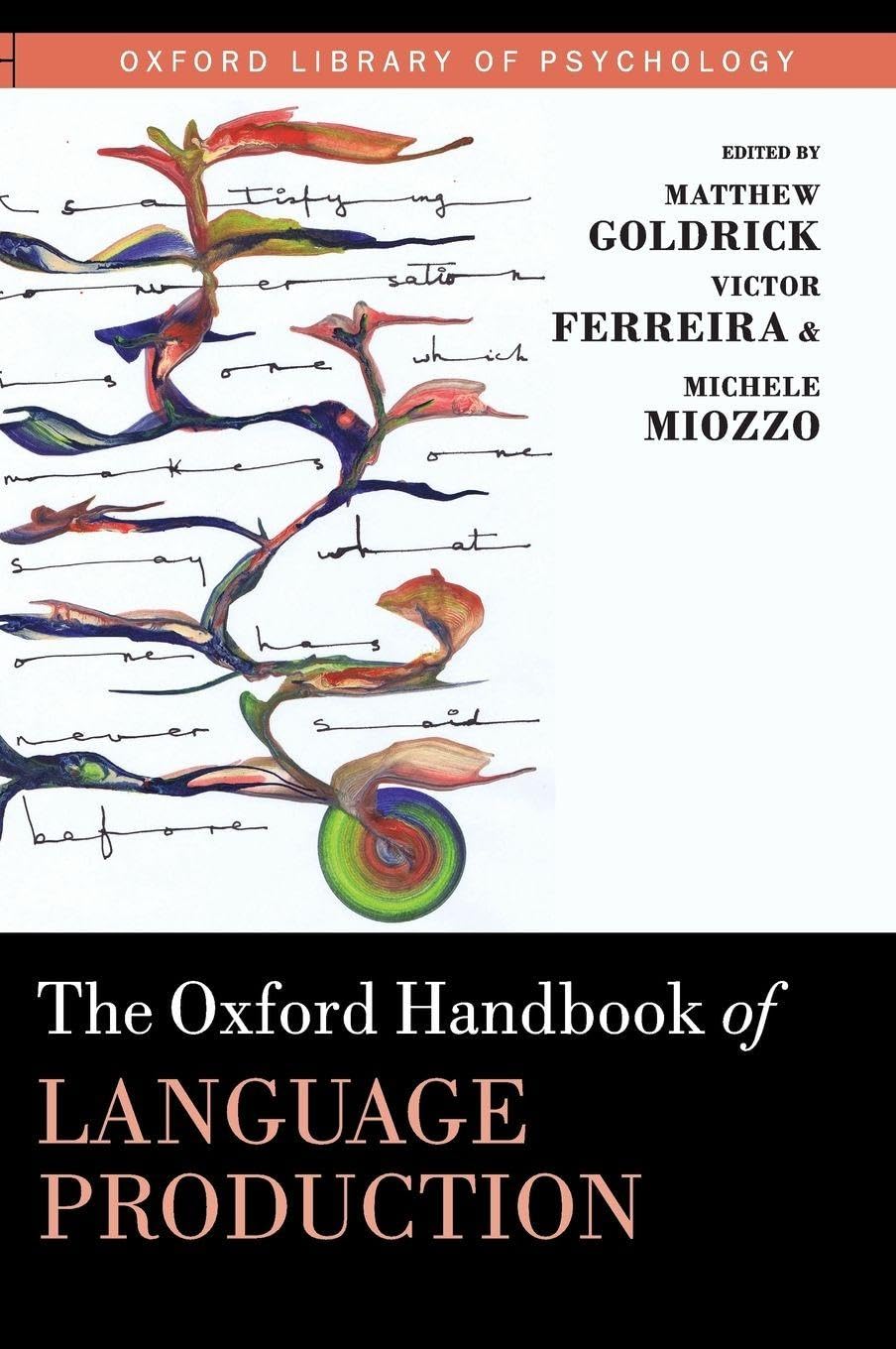 Oxford Handbook of Language Production (Oxford Library of Psychology)