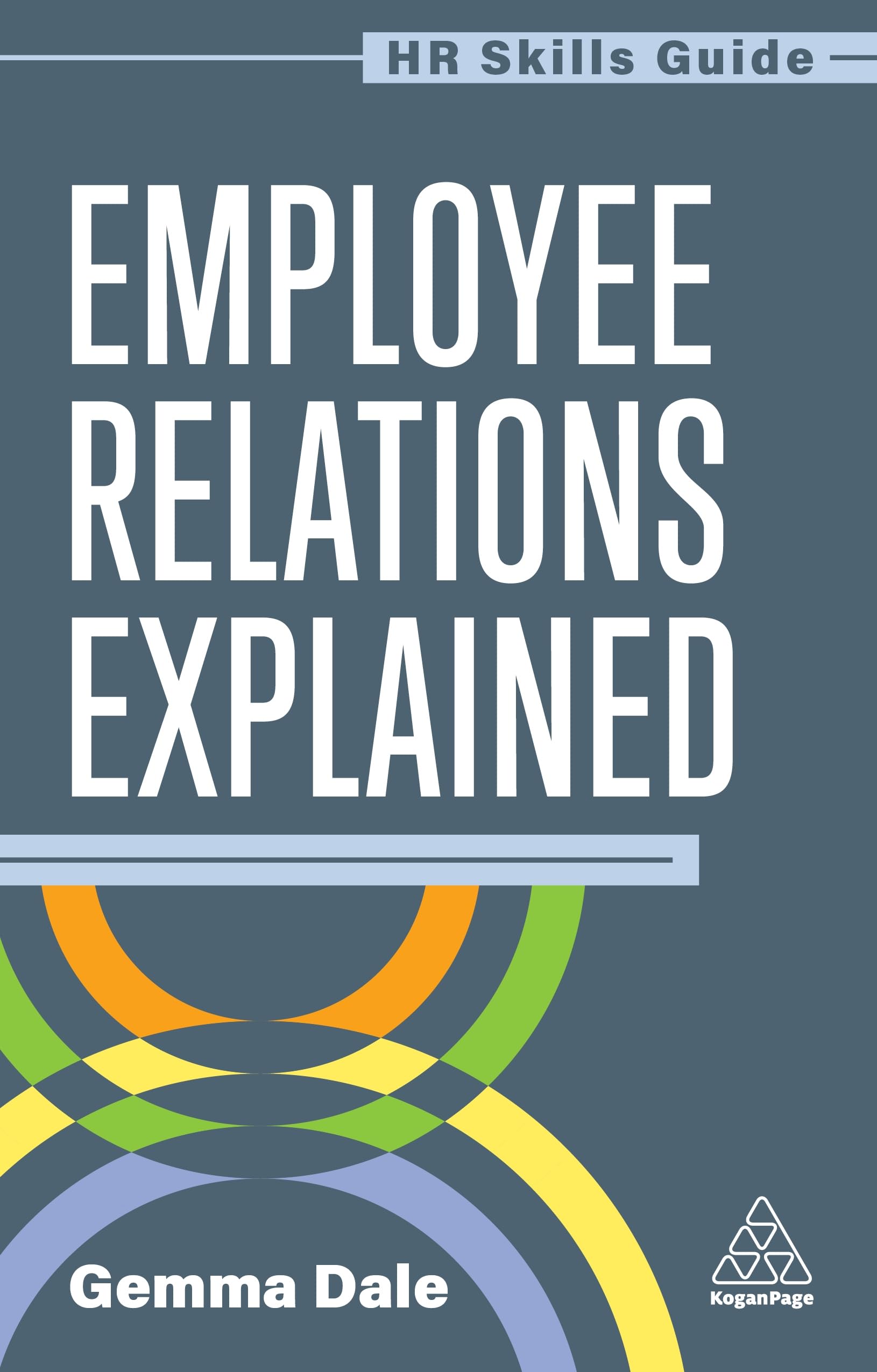Employee Relations Explained (Hr Skills Guide)