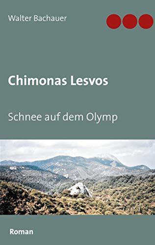 Chimonas Lesvos: Schnee auf dem Olymp