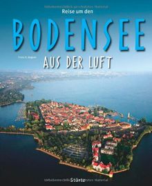 Reise um den BODENSEE aus der Luft - Ein Bildband mit über 140 Bildern - STÜRTZ Verlag