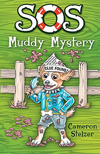 SOS Muddy Mystery: School of Scallywags (SOS): Book 6 (SOS School of Scallywags)