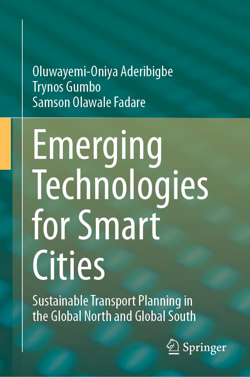 Emerging Technologies for Smart Cities: Sustainable Transport Planning in the Global North and Global South