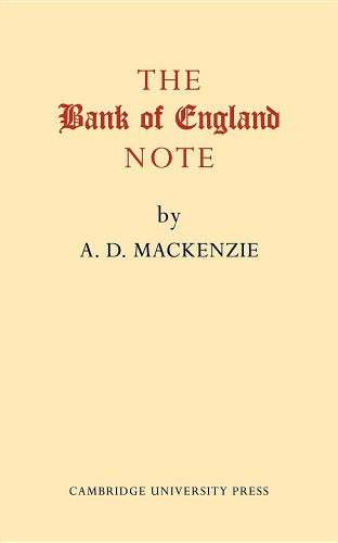 The Bank of England Note: A History of its Printing