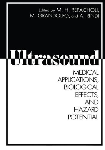 Ultrasound:Medical Applications, Biological Effects, And Hazard Potential