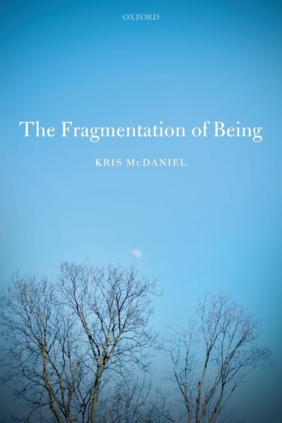 Kris Mcdaniel Fragmentation Of Being