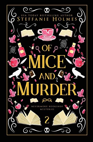 Steffanie Holmes Of Mice And Murder, Luxe Paperback Edition (Nevermore Bookshop Mysteries)