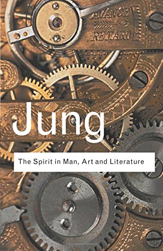 Jung, C. G. The Spirit In Man, Art And Literature (Routledge Classics (Paperback))