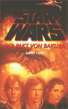 Star Wars. Der Pakt von Bakura