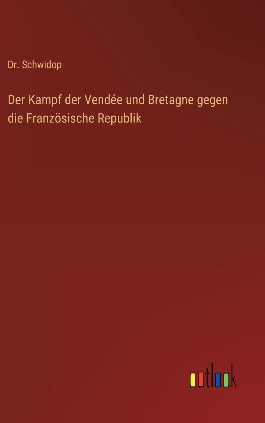 Der Kampf der Vendée und Bretagne gegen die Französische Republik