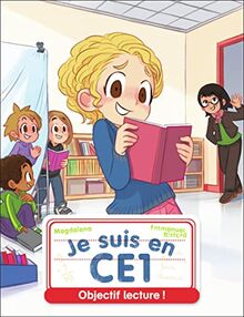 Je suis en CE1. Vol. 23. Objectif lecture !