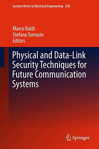Physical and Data-Link Security Techniques for Future Communication Systems (Lecture Notes in Electrical Engineering)