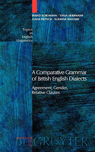 Agreement, Gender, Relative Clauses (Topics in English Linguistics [TiEL], 50.1)