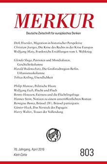 MERKUR Deutsche Zeitschrift für europäisches Denken - 2016-04: Nr. 803, Heft  / April 2016