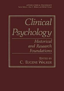 Clinical Psychology: Historical and Research Foundations (Nato Science Series B:)
