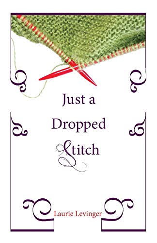 Just a Dropped Stitch (Emerald City Books)
