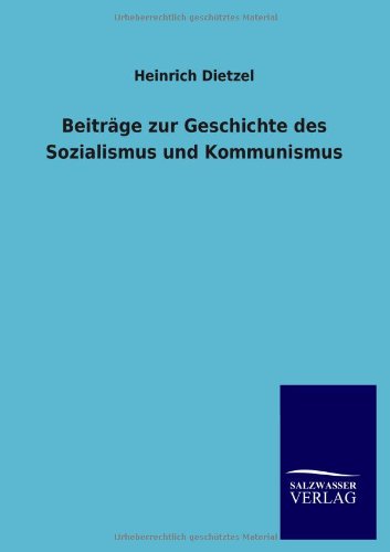 Beiträge zur Geschichte des Sozialismus und Kommunismus