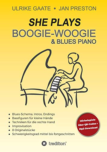 SHE Plays Boogie-Woogie & Blues Piano - Ulrike Gaate Jan Preston Kartoniert (TB)