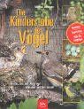 Die Kinderstube der Vögel: Nester, Eier und Jungvögel erkennen und bestimmen. Nisthilfen. Vogelschutz. Hilfe für Jungvögel von Lohmann, Michael | Buch | Zustand gut