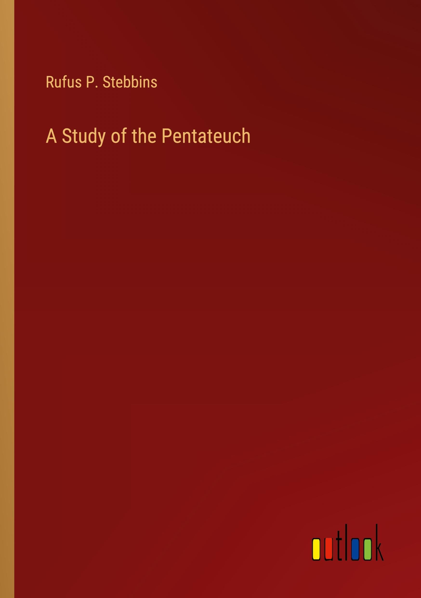 A Study of the Pentateuch