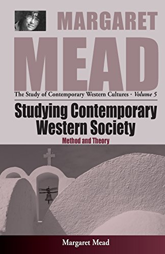 Studying Contemporary Western Society: Method and Theory (The Study of Contemporary Western Cultures, Vol. 5, Band 5)