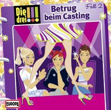 Die drei !!! 02 (Ausrufezeichen): Betrug beim Casting