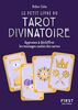 Le petit livre du tarot divinatoire : apprenez à déchiffrer les messages cachés des cartes