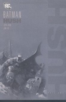 Batman: Hush - Neuausgabe: Batman: Hush 2: BD 2