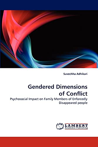 Gendered Dimensions of Conflict: Psychosocial Impact on Family Members of Enforcedly Disappeared people