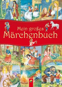 Mein großes Märchenbuch