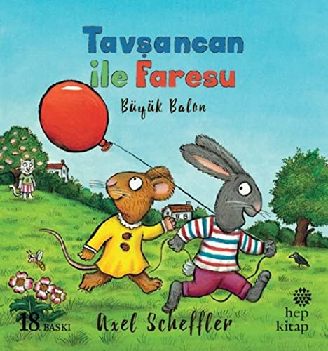 Tavsancan Ile Faresu Büyük Balon