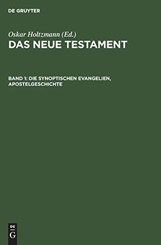 Die synoptischen Evangelien, Apostelgeschichte (Das neue Testament)