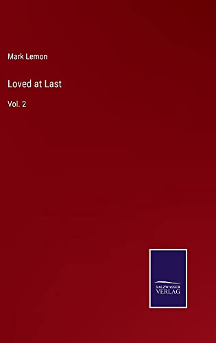 Loved at Last: Vol. 2