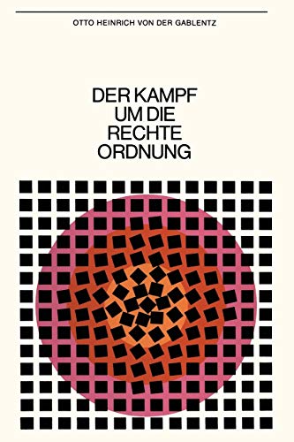 Der Kampf um die rechte Ordnung: Beiträge zur politische Wissenschaft