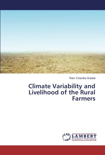 Climate Variability and Livelihood of the Rural Farmers