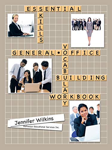 Essential Skills: A General Office Vocabulary Building Workbook