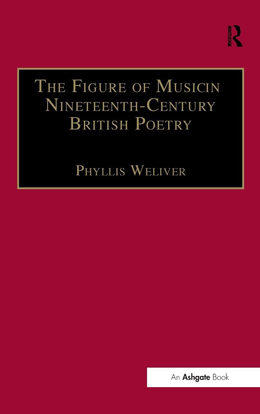 The Figure of Music in Nineteenth-Century British Poetry (Music in Nineteenth Century Britain)