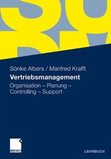 Vertriebsmanagement: Organisation - Planung - Controlling - Support