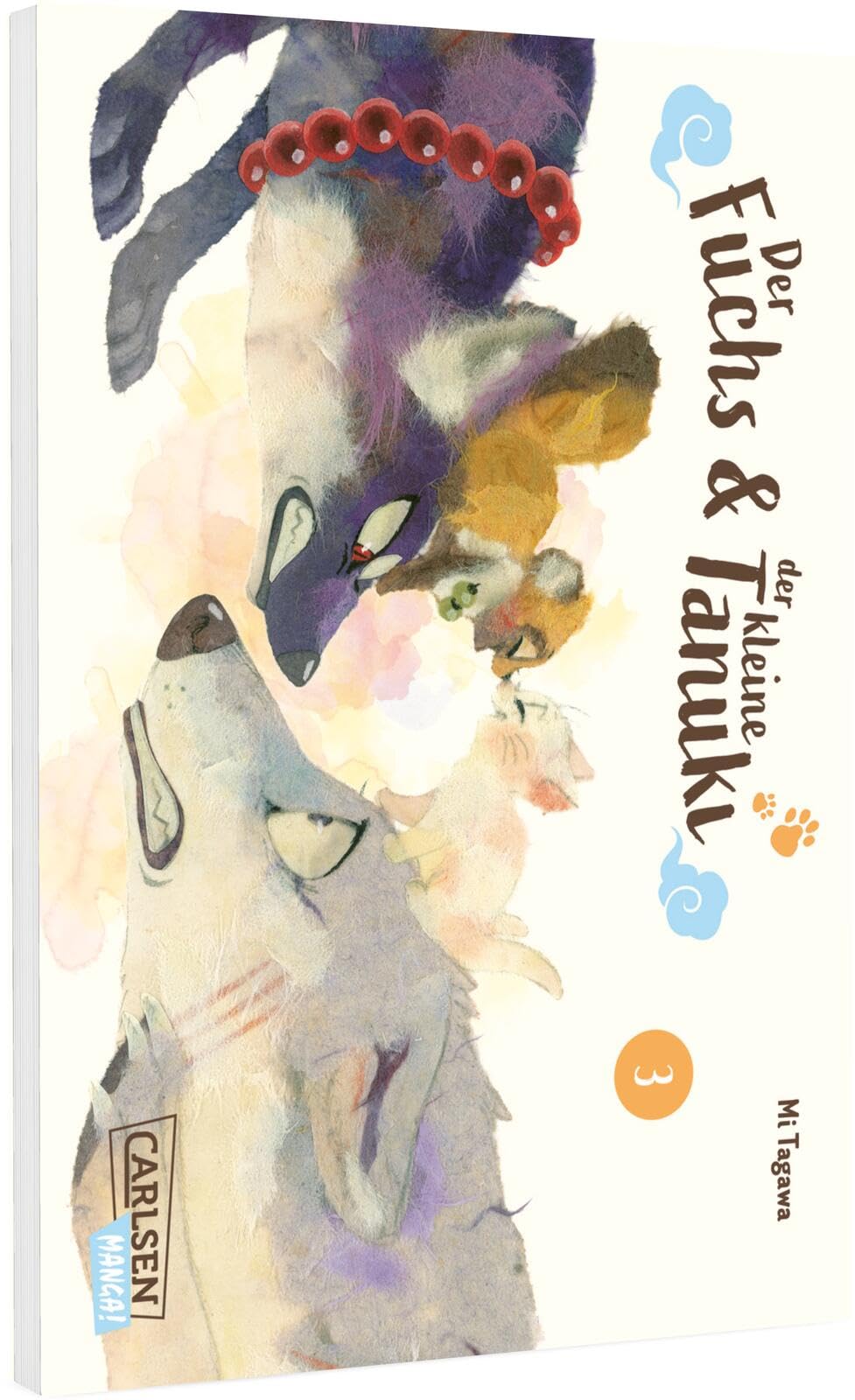 Der Fuchs und der kleine Tanuki 3: Japanische Mythologie in Manga-Form: ein mächtiger Fuchsgeist als Babysitter für einen kleinen Tanuki