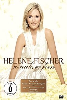 Helene Fischer - So nah, so fern