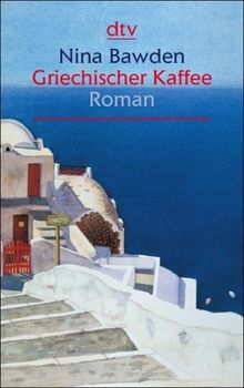 Griechischer Kaffee: Roman