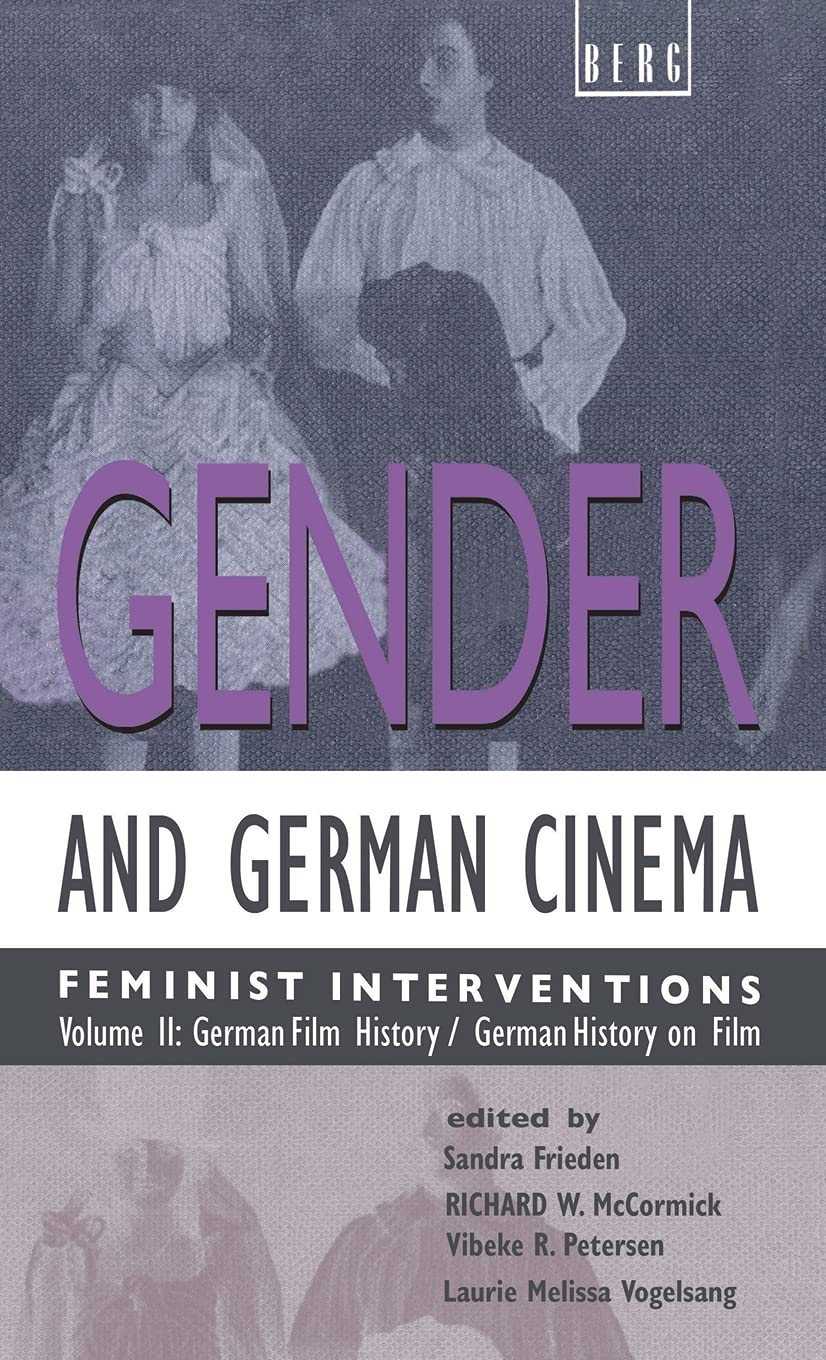 Gender and German Cinema - Volume II: Feminist Interventions (Gender & German Cinema, Band 2)