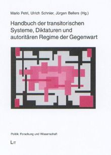 Handbuch der transitorischen Systeme, Diktaturen und autoritären Regime der Gegenwart