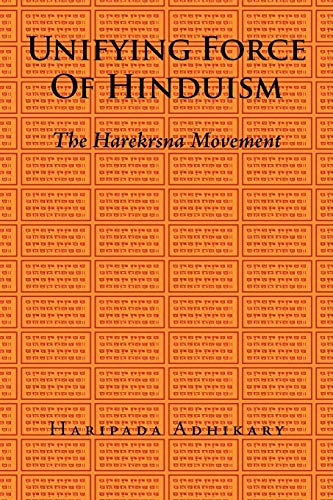 Unifying Force of Hinduism: The Harekrsna Movement