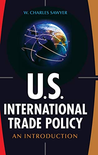 U.S. International Trade Policy: An Introduction