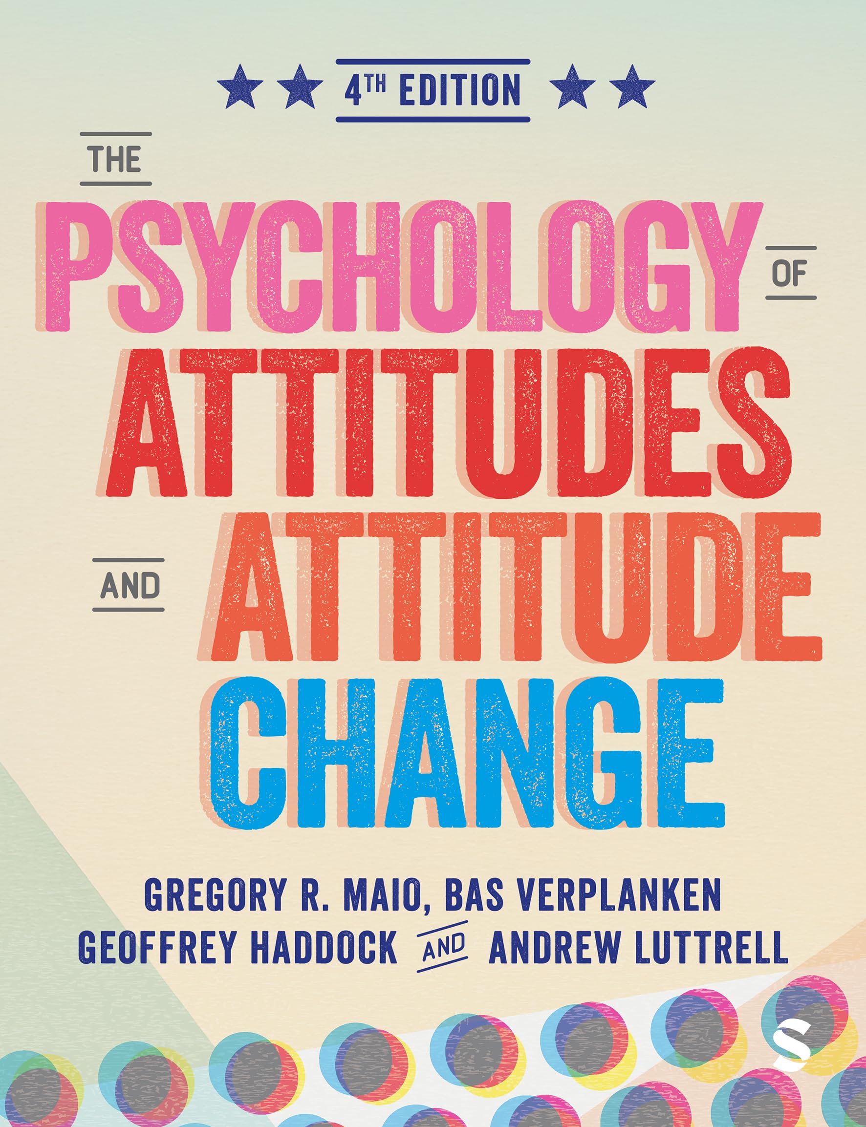 The Psychology of Attitudes and Attitude Change (Fourth Edition)
