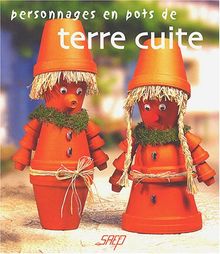 Personnages en pots de terre cuite