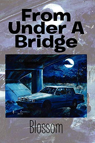 From Under A Bridge