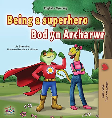 Being a Superhero (English Welsh Bilingual Children's Book) (English Welsh Bilingual Collection)