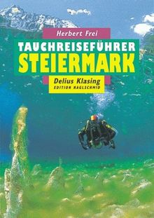 Tauchreiseführer, Bd.18, Steiermark