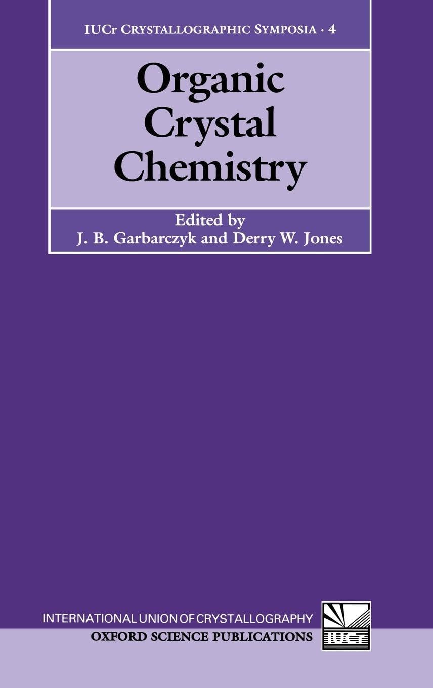 ORGAN CRYSTAL CHEM IUCRCS 4 C (Inte, Band 4)